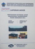 Laporan Akhir Penyusunan Database Lahan Permukiman Transmigrasi Tebing Jaya III, Kabupaten Batang Hari, Provinsi Jambi Tahun 2011.