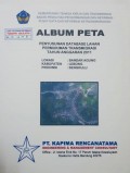 Album Peta Penyusunan Database Lahan Permukiman Transmigrasi Bandar Agung, Kabupaten Lebong, Provinsi Bengkulu Tahun 2011.