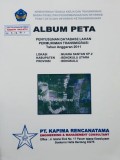 Album Peta Penyusunan Database Lahan Permukiman Transmigrasi Muara Santan SP. 2, Kabupaten Bengkulu Utara, Provinsi Bengkulu Tahun 2011.
