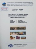 Album Peta Penyusunan Database Lahan Permukiman Transmigrasi Jatisari, Kabupaten Banyuasin, Provinsi Sumatera Selatan Tahun 2011.