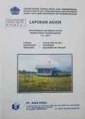 Laporan Akhir Penyusunan Database Lahan Permukiman Transmigrasi Pulau Malan SP. 1 Kabupaten Katingan, Provinsi Kalimantan Tengah Tahun 2011.