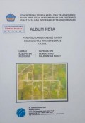 Album Peta Penyusunan Database Lahan Permukiman Transmigrasi Capkala SP. 2 Kabupaten Bengkayang, Provinsi Kalimantan Barat Tahun 2011.