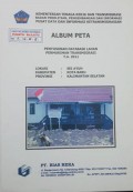 Album Peta Penyusunan Database Lahan Permukiman Transmigrasi Sei Ayuh, Kabupaten Kota Baru, Kalimantan Selatan Tahun 2011.