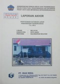 Laporan Akhir Penyusunan Database Lahan Permukiman Transmigrasi Sei Ayuh, Kabupaten Kota Baru, Provinsi Kalimantan Selatan Tahun 2011.