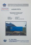 Album Peta Penyusunan Database Lahan Permukiman Transmigrasi Cintapuri, Kabupaten Banjar, Provinsi Kalimantan Selatan Tahun 2011.