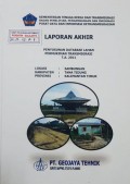 Laporan Akhir Penyusunan Database Lahan Permukiman Transmigrasi Sambungan, Kabupaten Tana Tidung, Provinsi Kalimantan Timur Tahun 2011.