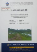 Laporan Akhir Penyusunan Database Lahan Permukiman Transmigrasi Bokat VI, Kabupaten Buol, Provinsi Sulawesi Tengah Tahun 2011.