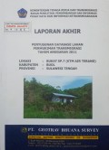 Laporan Akhir Penyusunan Database Lahan Permukiman Transmigrasi Bukat SP.7 ( KTM Air Terang ), Kabupaten Buol, Provinsi Sulawesi Tengah Tahun 2011.