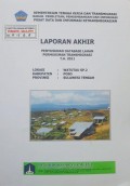 Laporan Akhir Penyusunan Database Lahan Permukiman Transmigrasi Watutau SP. 2, Kabupaten Poso, Provinsi Sulawesi Tengah Tahun 2011.