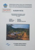 Album Peta Penyusunan Database Lahan Permukiman Transmigrasi Rajang, Kabupaten Pinrang, Provinsi Sulawesi Selatan Tahun 2011.