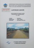 Laporan Akhir Penyusunan Database Lahan Permukiman Transmigrasi Buangin, Kabupaten Luwu Timur, Provinsi Sulawesi Selatan Tahun 2011.