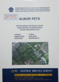 Album Peta Penyusunan Database Lahan Permukiman Transmigrasi Longi, Kabupaten Boalemo, Provinsi Gorontalo Tahun 2011.
