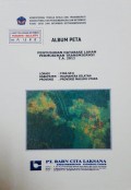Album Peta Penyusunan Database Lahan Permukiman Transmigrasi Fida SP.6, Kabupaten Halmahera Selatan, Provinsi Maluku Utara Tahun 2011.