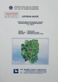 Laporan Akhir Penyusunan Database Lahan Permukiman Transmigrasi Teboulamo, Kabupaten Halmahera Utara, Provinsi Maluku Utara Tahun 2011.