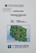 Laporan Akhir Penyusunan Database Lahan Permukiman Transmigrasi Kosa SP.1, Kota Tidore Kepulauan, Provinsi Maluku Utara Tahun 2011.