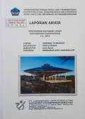 Laporan Akhir Penyusunan Database Lahan Permukiman Transmigrasi Simpang Teumaron, Kecamatan Woyla Barat, Kabupaten Aceh Barat, Provinsi Nanggroe Darussalam Tahun 2013.
