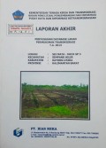 Laporan Akhir Penyusunan Database Lahan Permukiman Transmigrasi Sei Mata-Mata SP.3, Kecamatan Simpang Hilir, Kabupaten Kayong Utara, Provinsi Kalimantan Barat Tahun 2013.