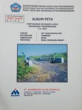 Album Peta Penyusunan Database Lahan Permukiman Transmigrasi UPT Soripanihi SP.5 Kecamatan Tambora, Kabupaten Bima, Provinsi Nusa Tenggara Barat Tahun 2012.