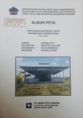 Album Peta Penyusunan Database Lahan Permukiman Transmigrasi Daruba SP.3 Kecamatan Morotai Selatan, Kabupaten Pulau Morotai, Provinsi Maluku Utara Tahun 2013.