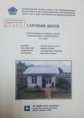 Laporan Akhir Penyusunan Database Lahan Permukiman Transmigrasi Sangea Waleh SP.2 Kecamatan Weda Utara, Kabupaten Halmahera Tengah, Provinsi Maluku Utara Tahun 2013.