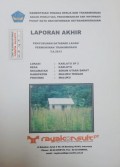 Laporan Akhir Penyusunan Database Lahan Permukiman Transmigrasi Karlutu SP.2 Kecamatan Seram Utara Barat, Kabupaten Maluku Tengah, Provinsi Maluku Tahun 2013.