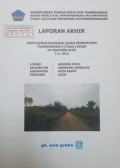 Laporan Akhir Penyusunan Database Lahan Permukiman Transmigrasi Gunung Pulo, Kecamatan Arongan Lambalik, Kabupaten Aceh Barat, Provinsi Aceh Tahun 2014.