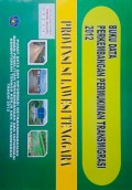 Data Perkembangan Permukiman Transmigrasi Provinsi Sulawesi Tenggara Tahun 2012.