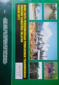Data Perkembangan Permukiman Transmigrasi Provinsi Sumatera Selatan Tahun 2013.