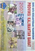 Data Kesejahteraan Transmigran Provinsi  Kalimantan Barat Tahun 2007.