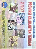 Data Kesejahteraan Transmigran Provinsi Kalimantan Tengah Tahun 2007.