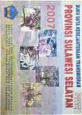 Data Kesejahteraan Transmigran Provinsi Sulawesi Selatan Tahun 2007.