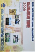 Data Kesejahteraan Transmigran Provinsi Kalimantan Timur Tahun 2009.
