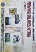 Data Kesejahteraan Transmigran Provinsi Sulawesi Utara Tahun 2009.