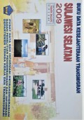 Data Kesejahteraan Transmigran Provinsi Sulawesi Selatan Tahun 2009.
