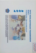 Data Kesejahteraan Transmigran Buku I Persepsi Transmigran Tahun 2004.