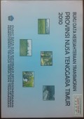 Data Kesejahteraan Transmigran Provinsi Nusa Tenggara Timur Tahun 2010.