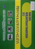 Data Kesejahteraan Transmigran Provinsi Kalimantan Selatan Tahun 2012.