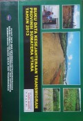 Data Kesejahteraan Transmigran Provinsi Sumatera Utara Tahun 2013.