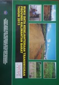 Data Kesejahteraan Transmigran Provinsi Kalimantan Barat Tahun 2013.