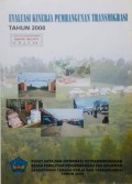 Evaluasi Kinerja Pembangunan Transmigrasi Tahun 2008.