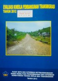 Evaluasi Kinerja Pembangunan transmigrasi Tahun 2012.