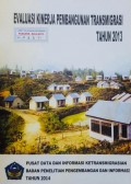 Evaluasi Kinerja Pembangunan Transmigrasi Tahun 2013.