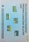Data Kesejahteraan Transmigran Provinsi Sumatera Selatan Tahun 2010.