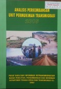 Analisis Perkembangan Unit Permukiman Transmigrasi Tahun 2005..