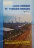 Analisis Keberhasilan Unit Permukiman Transmigrasi Tahun 2005.