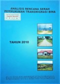 Analisis Rencana Serah Permukiman Transmigrasi Bina Tahun 2010.