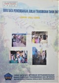 Data Perkembangan Jumlah Transmigran Tahun 2007.