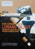 Kota Terpadu Mandiri Lunang Silaut, Kabupaten Pesisir Selatan, Provinsi Sumatera Barat tahun 2013.