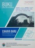 Data Dan Informasi Kawasan Perkotaan Baru ( KPB ) / Kota Terpadu Mandiri ( KTM ) Cahaya Baru, Kabupaten Barito Kuala, Provinsi Kalimantan Selatan Tahun 2016.