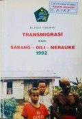 Bunga Rampai Transmigrasi Dari Sabang - Dili - Merauke ( Buku IV ) 1992